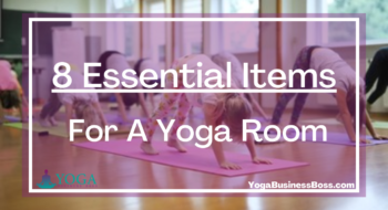 8 Essential Items For A Yoga Room
