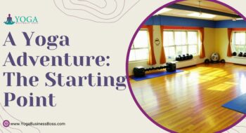 A Yoga Adventure: The Starting Point