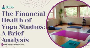 The Financial Health of Yoga Studios: A Brief Analysis