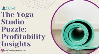 The Yoga Studio Puzzle: Profitability Insights