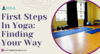 First Steps in Yoga: Finding Your Way