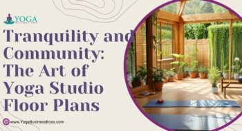 Tranquility and Community: The Art of Yoga Studio Floor Plans