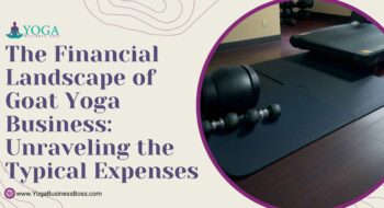 The Financial Landscape of Goat Yoga Business: Unraveling the Typical Expenses