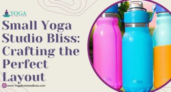Small Yoga Studio Bliss: Crafting the Perfect Layout