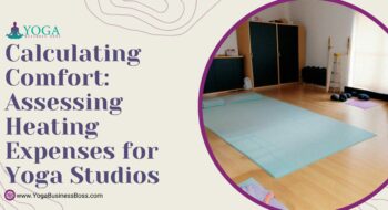 Calculating Comfort: Assessing Heating Expenses for Yoga Studios